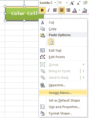 Right Click > Assign Macro Right Click > Assign Macro