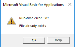 VBA File already exists run-time error 58 VBA File already exists run-time error 58