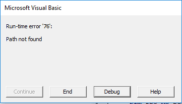 VBA Path does not exist run-time error 76 VBA Path does not exist run-time error 76