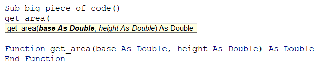 Our Function with Intellisense Screenshot of Intellisense with our VBA user defined function arguments